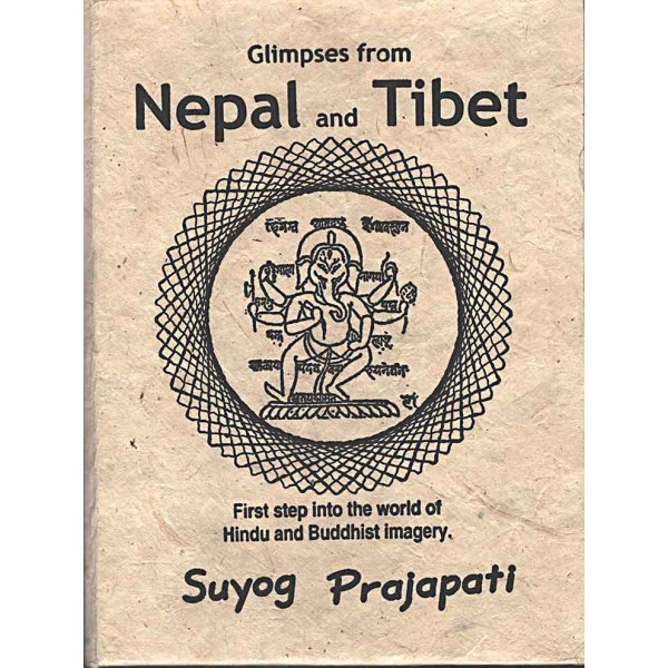 GLIMPSES FROM NEPAL AND TIBET-Historical Old Book of Captital City Nepal GLIMPSES FROM NEPAL AND TIBET-Historical Old Book of Captital City Nepal